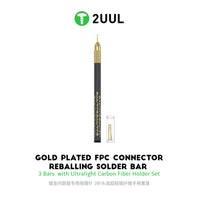 2UUL SC98 Gold Plated FPC Connector Reballing Solder Bar 3 Bars with Ultralight Carbon Fiber Holder Set